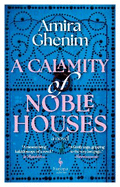 A Calamity of Noble Houses