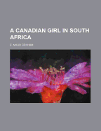A Canadian Girl in South Africa