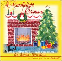 A Candlelight Christmas - Dan Savant/Mike Watts