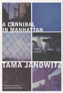 A Cannibal in Manhattan