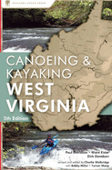 A Canoeing and Kayaking Guide to West Virginia