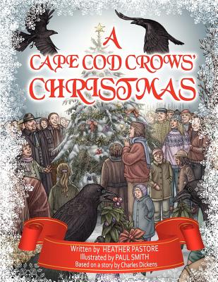A Cape Cod Crows' Christmas - Pastore, Heather