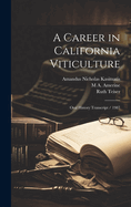 A Career in California Viticulture: Oral History Transcript / 1987
