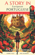 A Casa na Floresta: A Story in European Portuguese