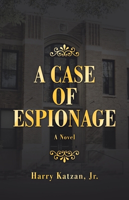 A Case of Espionage - Katzan, Harry, Jr.