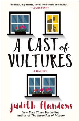 A Cast of Vultures: A Mystery - Flanders, Judith