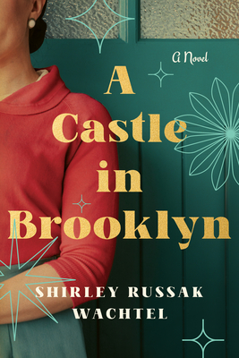 A Castle in Brooklyn - Russak Wachtel, Shirley