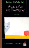 A Cat, a Man, and Two Women