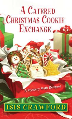 A Catered Christmas Cookie Exchange - Crawford, Isis