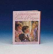 A Catholic Child's First Prayer Book - Hoagland, Victor, C.P. (Editor)