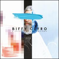 A Celebration of Endings - Biffy Clyro