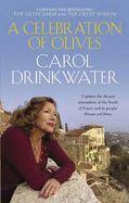 A Celebration of Olives - Drinkwater, Carol