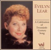 A Celebration of Twentieth Century Song - Evelyn Lear (soprano); Winfried Zillig (conductor)