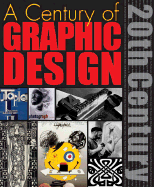A Century of Graphic Design - Aynsley, Jeremy