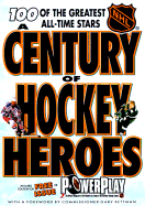 A Century of Hockey Heroes