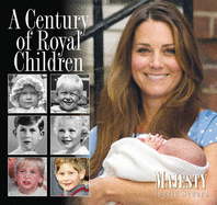 A Century of Royal Children - Seward, Ingrid