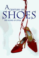 A Century of Shoes