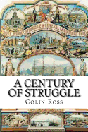 A Century of Struggle