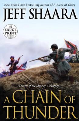 A Chain of Thunder - Shaara, Jeff