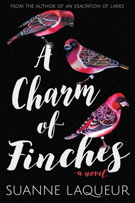 A Charm of Finches - Laqueur, Suanne