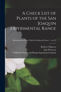 A Check List of Plants of the San Joaquin Experimental Range; no.23