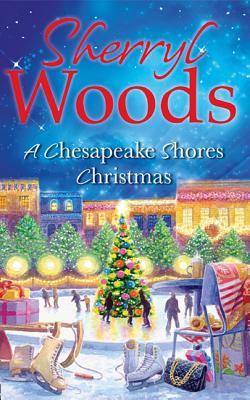 A Chesapeake Shores Christmas - Woods, Sherryl