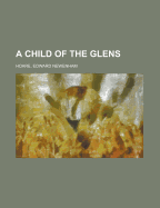 A Child of the Glens