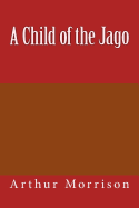 A Child of the Jago