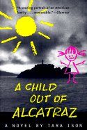 A Child Out of Alcatraz