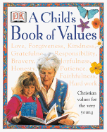A Child's Book of Values - Wright, Lesley, and Millard