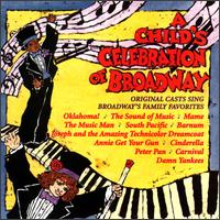 A Child's Celebration of Broadway - Original Cast Recording