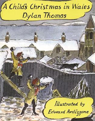 A Child's Christmas In Wales Illustrated Edition - Thomas, Dylan