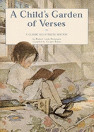A Child's Garden of Verses: A Classic Illustrated Edition