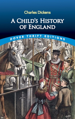 A Child's History of England - Dickens, Charles