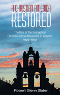 A Christian America Restored