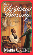 A Christmas Blessing - Greene, Maria