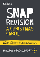 A Christmas Carol: AQA GCSE 9-1 English Literature Text Guide: Ideal for the 2025 and 2026 Exams