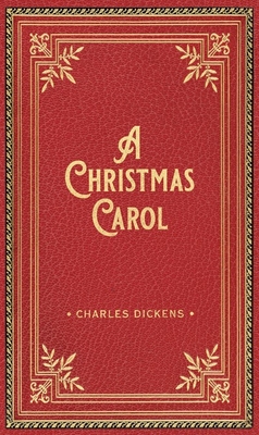 A Christmas Carol Deluxe Gift Edition - Dickens, Charles