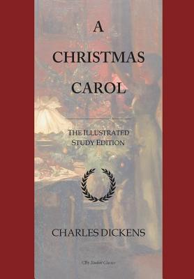 A Christmas Carol: GCSE English Illustrated Study Edition - Newton, A Edward (Foreword by), and Publishing, Cby (Editor)
