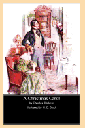 A Christmas Carol (Illustrated by C. E. Brock)