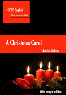 A Christmas Carol: Wide margin annotation edition