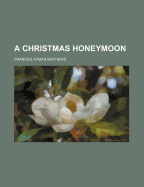 A Christmas Honeymoon