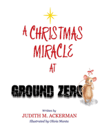 A Christmas Miracle at Ground Zero