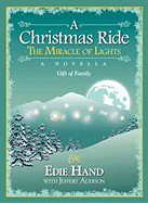 A Christmas Ride: The Miracle of Lights: Gift of Family