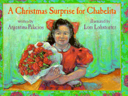 A Christmas Surprise for Chabelita - Palacios, Argentina