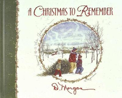 A Christmas to Remember - Morgan, Doris, and Morgan, D