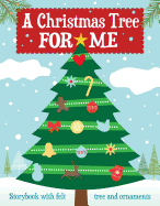 A Christmas Tree for Me, Volume 1: A New Holiday Tradition for Your Family