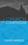 A Church or a Courthouse