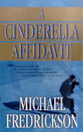 A Cinderella Affidavit