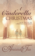 A Cinderella Christmas: Inspirational Romance